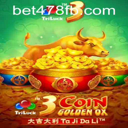The Thrilling World of 3CoinGoldenOX: Enter the Ox-Inspired Gaming Arena with BET478