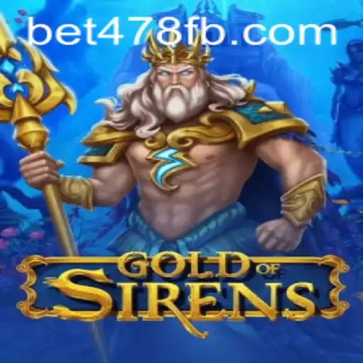 GoldofSirens: Unveiling the Mystical World of BET478