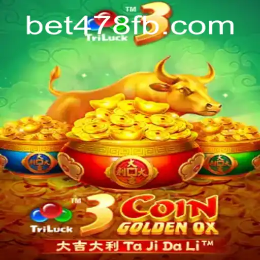 The Thrilling World of 3CoinGoldenOX: Enter the Ox-Inspired Gaming Arena with BET478