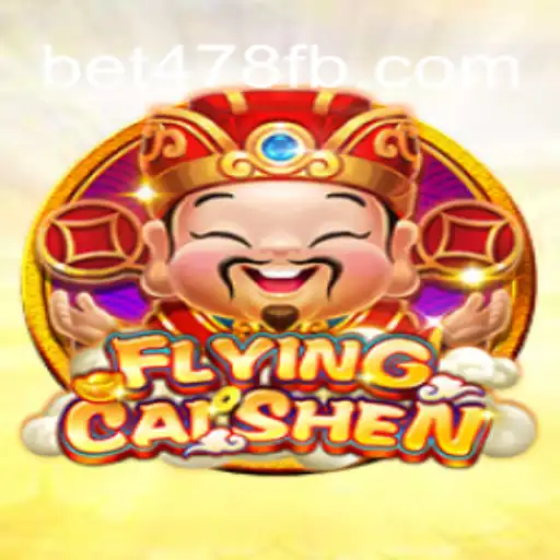 Discover the Exciting World of FlyingCaiShen with BET478